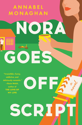 nora goes off script by annabel monaghan cover